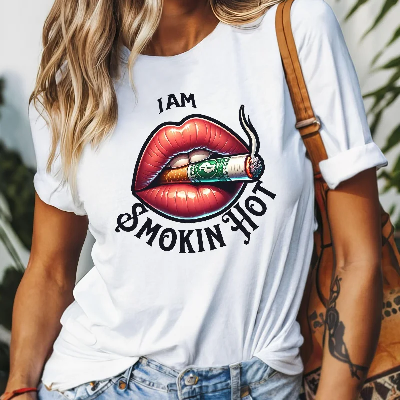 I am Smoking Hot T-shirt