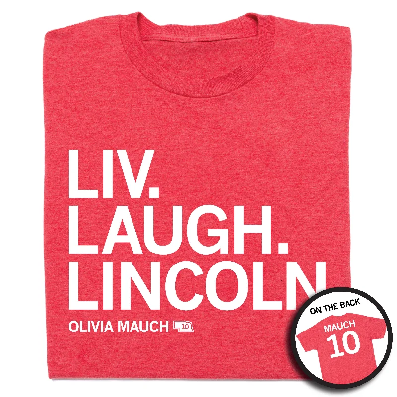 Liv Laugh Lincoln